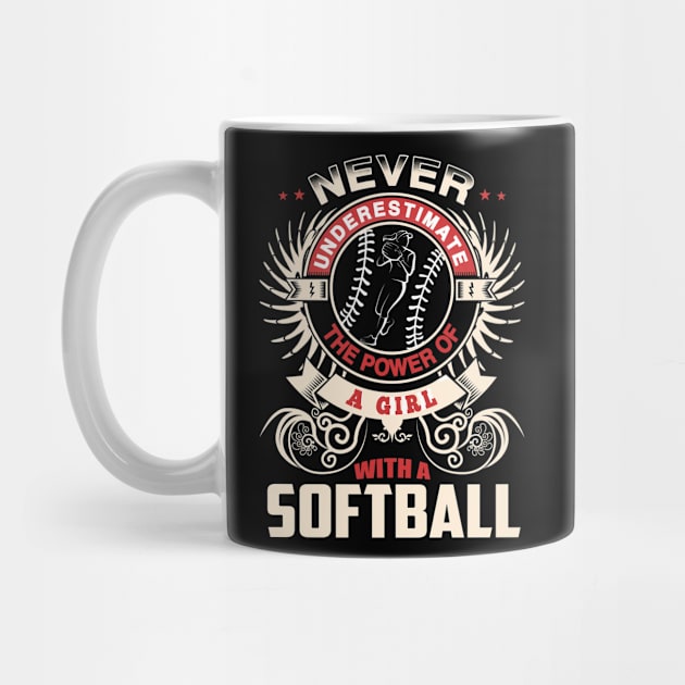 Never Underestimate The Power Of A Girl With A Softball by Suedm Sidi